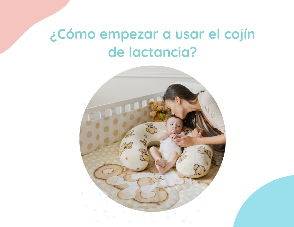 Como empezar a usar el cojin de lactancia