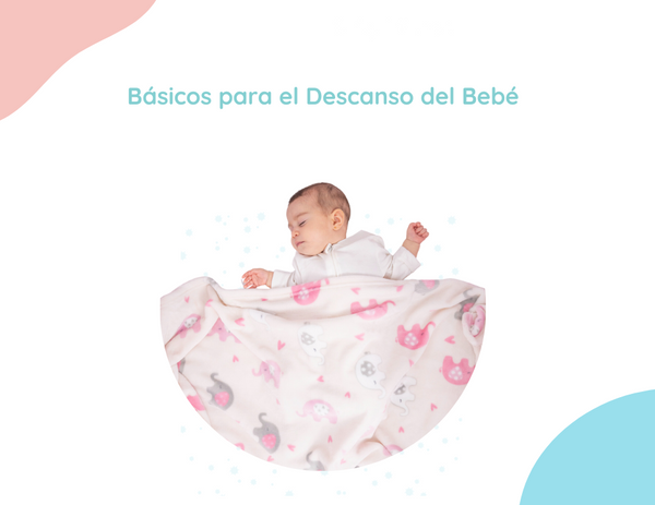 Básicos para el Descanso del Bebé